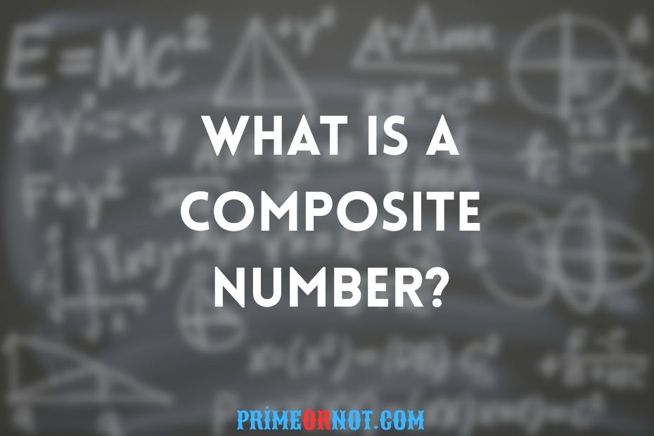 What Is a Composite Number?