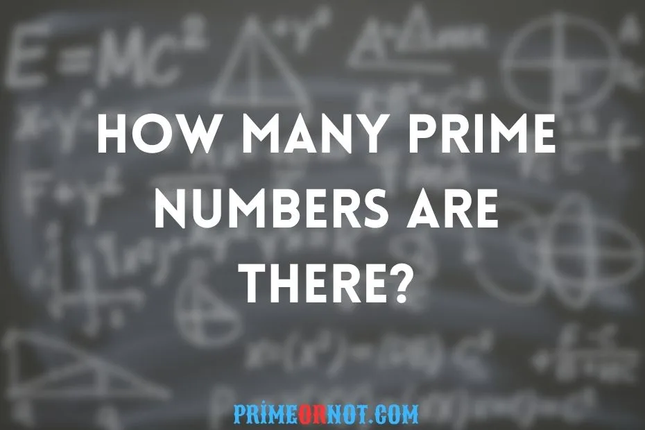 How Many Prime Numbers Are There