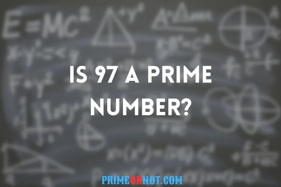 Is 97 A Prime Number