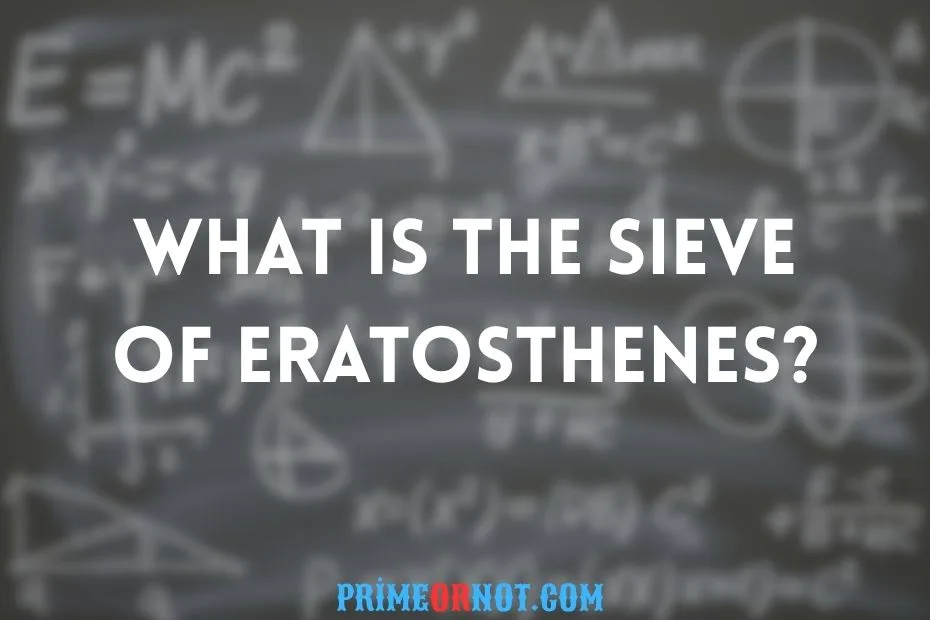 What Is The Sieve Of Eratosthenes